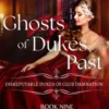 Ghosts of Dukes Past