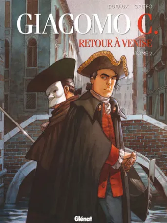 Giacomo C. - Retour à Venise - Tome 02