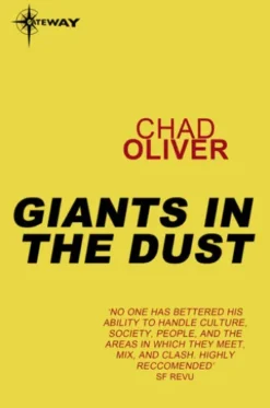 Giants in the Dust