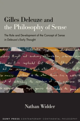 Gilles Deleuze and the Philosophy of Sense