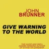 Give Warning to the World