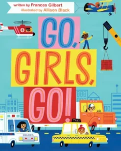 Go, Girls, Go!