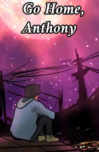 Go Home, Anthony