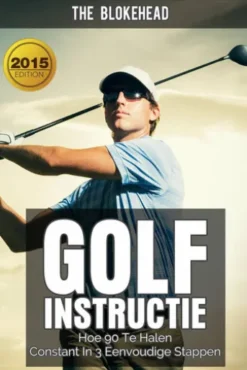 Golfinstructie: hoe 90 consequent te breken in 3 eenvoudige stappen