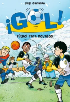 ¡Gol! 18 - Fútbol para novatos