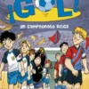 ¡Gol! 13 - Un campeonato difícil