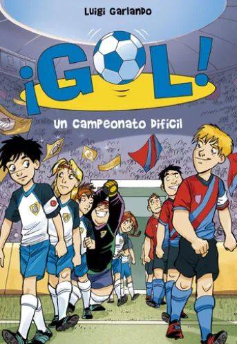 ¡Gol! 13 - Un campeonato difícil