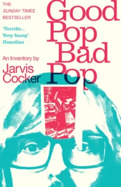Good Pop, Bad Pop