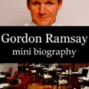 Gordon Ramsay Mini Biography