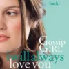 Gossip Girl: I will Always Love You