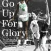 Go Up for Glory