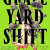 Graveyard Shift
