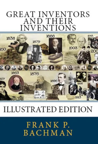 Great Inventors and Their Inventions