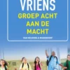 Groep acht aan de macht