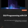 GUI Programming with C#
