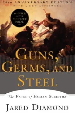 Guns, Germs, and Steel