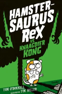 Hamstersaurus Rex vs. Knaagdier Kong