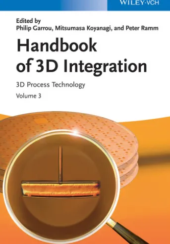 Handbook of 3D Integration, Volume 3