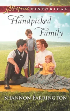 Handpicked Family (Mills & Boon Love Inspired Historical)