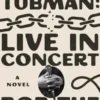 Harriet Tubman: Live in Concert