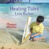 Healing Tides (Pennies From Heaven, Book 1) (Mills & Boon Love Inspired)
