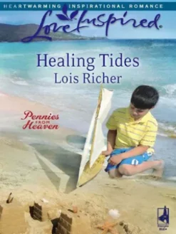 Healing Tides (Pennies From Heaven, Book 1) (Mills & Boon Love Inspired)