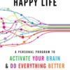 Healthy Brain, Happy Life