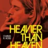 Heavier Than Heaven