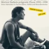 Heimkehr. Morten Harkets prägende Phase 1993-1998