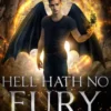 Hell Hath no Fury