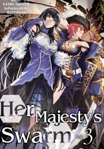 Her Majesty's Swarm: Volume 3