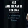 Het Amerikaanse trauma