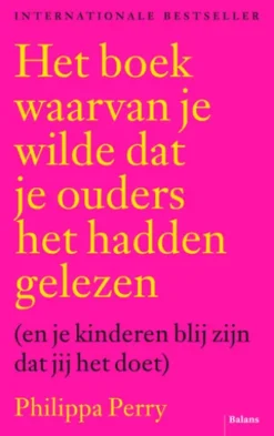 Het boek waarvan je wilde dat je ouders het hadden gelezen