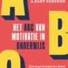 Het ABC van motivatie in onderwijs