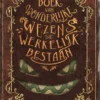 Het boek van wonderlijke wezens die werkelijk bestaan