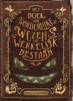 Het boek van wonderlijke wezens die werkelijk bestaan