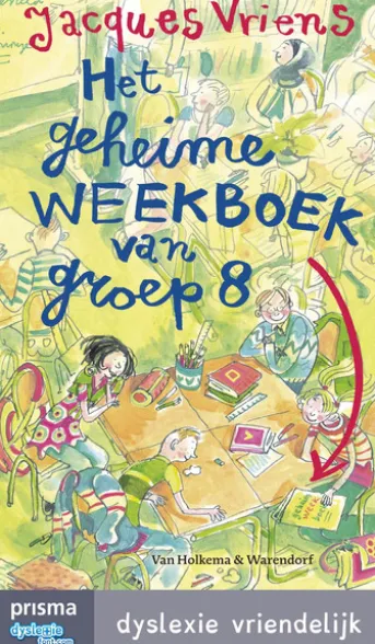 Het geheime weekboek van groep acht