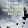 Het geluid van vallende dingen