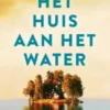 Het huis aan het water