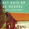 Het huis op de heuvel