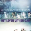 Het leven uit een dag