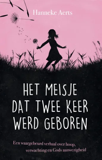 Het meisje dat twee keer werd geboren