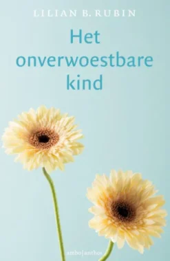 Het onverwoestbare kind