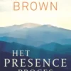 Het presence-proces