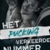 Het pucking verkeerde nummer