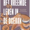 Het vreemde leven in de oceaan