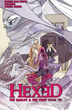 Hexed: The Harlot & The Thief Vol. 2