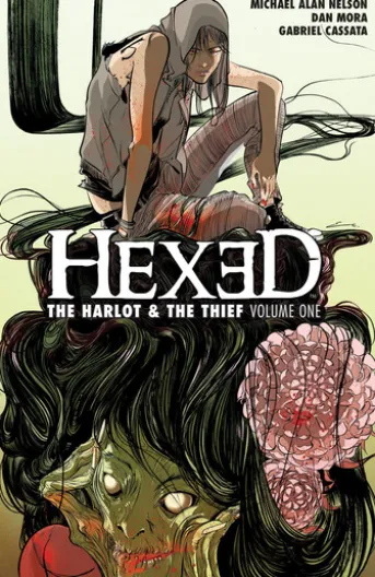 Hexed: The Harlot & The Thief Vol. 1