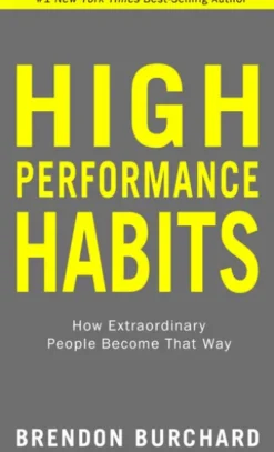 High Performance Habits