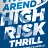 High Risk: Thrill